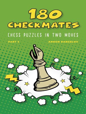cover image of 180 Checkmates Chess Puzzles in Two Moves, Part 3